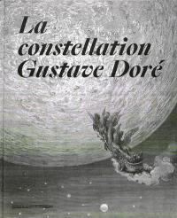 La constellation Gustave Doré : une traversée dans l'édition illustrée au XIXe siècle