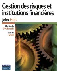 Gestion des risques et institutions financières