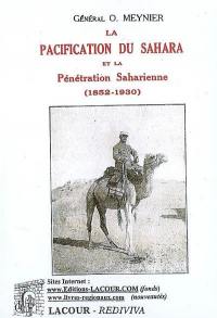 La pacification du Sahara et la pénétration saharienne (1852-1930)