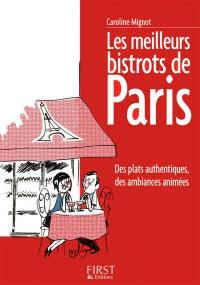 Les meilleurs bistrots de Paris : des plats authentiques, des ambiances animées