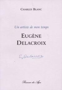 Un artiste de mon temps, Eugène Delacroix