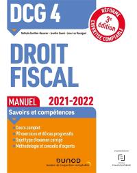 DCG 4, droit fiscal : manuel : réforme expertise comptable 2021-2022