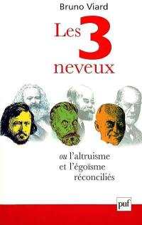 Les trois neveux : ou l'altruisme et l'égoïsme réconciliés, Pierre Leroux (1797-1871), Marcel Mauss (1872-1950), Paul Diel (1893-1972)