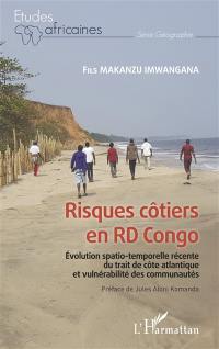 Risques côtiers en RD Congo : évolution spatio-temporelle récente du trait de côte atlantique et vulnérabilité des communautés
