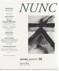 Nunc, n° 38. Jacques Maritain & les poètes. Dietrich Bonhoeffer