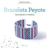 Bracelets peyote : techniques et modèles
