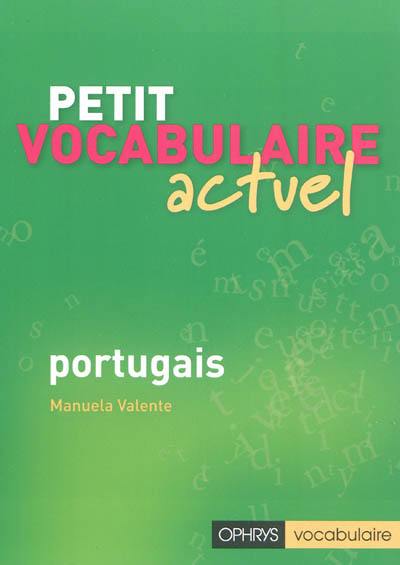 Petit vocabulaire actuel, portugais