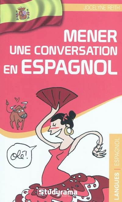 Mener une conversation en espagnol