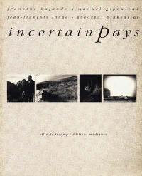 Incertain pays