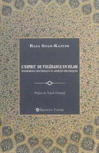 L'esprit de tolérance en islam : fondements doctrinaux et aperçus historiques