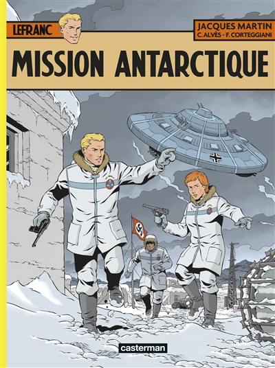 Lefranc. Vol. 26. Mission Antarctique