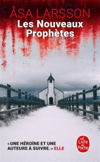 Les nouveaux prophètes : une enquête de Rebecka Martinsson