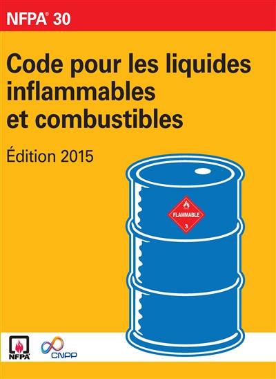Code pour les liquides inflammables et combustibles : NFPA 30