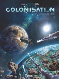 Colonisation. Vol. 1. Les naufragés de l'espace
