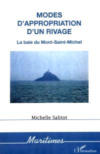 Modes d'appropriation d'un rivage : la baie du Mont-Saint-Michel