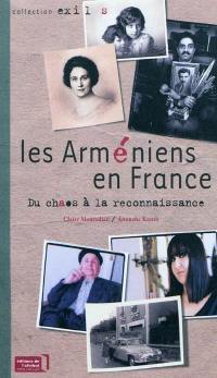 Les Arméniens en France : du chaos à la reconnaissance