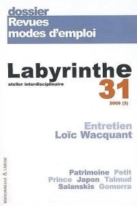 Labyrinthe, n° 31. Revues mode d'emploi