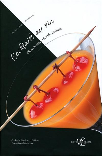 Cocktails au vin : classiques, créatifs, inédits