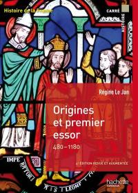Histoire de la France. Origines et premier essor, 480-1180