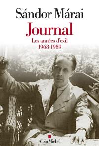Journal. Les années d'exil : 1968-1989
