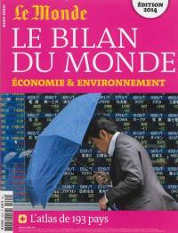 Monde (Le), hors série. Le bilan du monde 2014 : économie & environnement