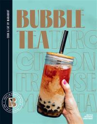 Bubble tea : tout le monde en parle, moi je le cuisine
