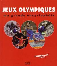 Jeux Olympiques : ma grande encyclopédie