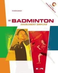 Le badminton doublement simplifié