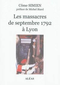 Les massacres de septembre 1792 à Lyon