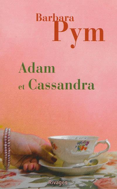 Adam et Cassandra