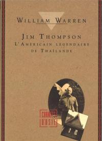 Jim Thompson : l'Américain légendaire de Thaïlande