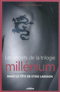 Les secrets de la trilogie Millénium : dans la tête de Stieg Larsson
