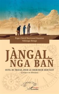 Jàngal nga ban : outil de travail pour le chercheur débutant (licence en histoire)