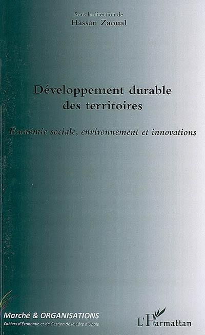 Développement durable des territoires : économie sociale, environnement et innovations