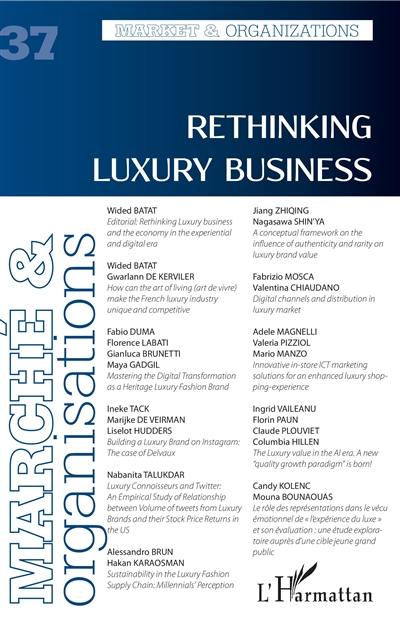 Marché & organisations, n° 37. Rethinking luxury business