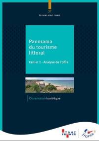 Panorama du tourisme littoral. Vol. 1. Analyse de l'offre