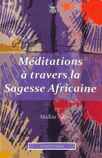 Méditations à travers la sagesse africaine