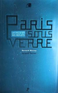 Paris sous verre : la ville et ses reflets