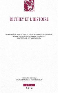 Dilthey et l'histoire