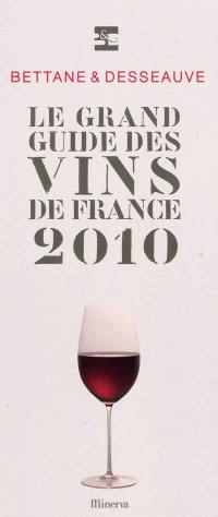 Le grand guide des vins de France 2010