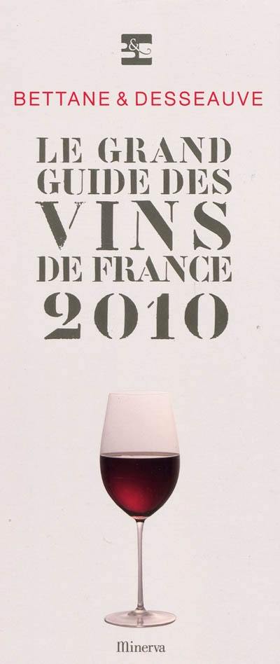 Le grand guide des vins de France 2010
