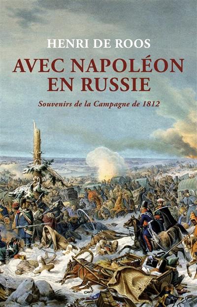 Avec Napoléon en Russie : souvenirs de la campagne de 1812