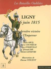 La bataille de Ligny : 16 juin 1815
