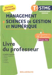 Management, sciences de gestion et numérique terminale STMG : le programme en 12 situations + prépa bac : livre du professeur, programme 2020