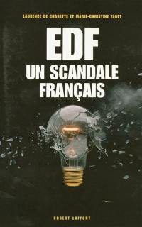 EDF, un scandale français