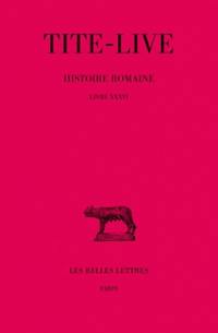 Abrégés des livres de l'Histoire romaine de Tite-Live. Vol. 26. Livre XXXVI