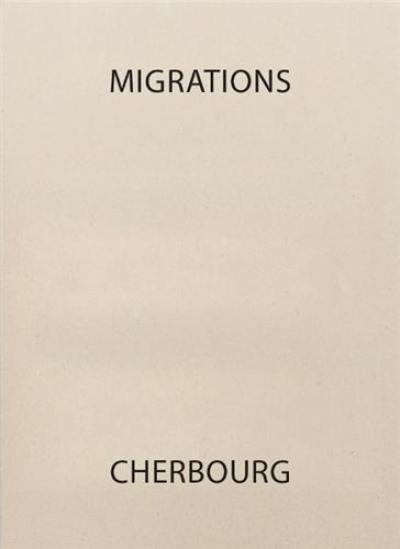 Migrations. Cherbourg