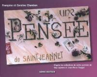 Une pensée de Saint-Jeannet, années 1900-1950 : d'après les cartes postales de Guy Lapierre et Jean-Pierre Faugué : 1903-2003