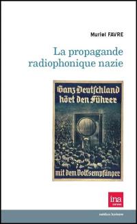La propagande radiophonique nazie