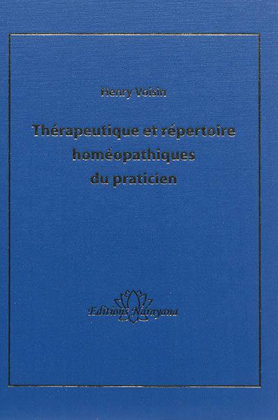 Thérapeutique et répertoire homéopathiques du praticien